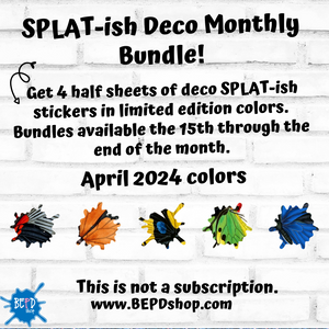 April 2024 SPLAT-ish Bundle - Limited Release - PREMIUM MATTE and CLEAR Available