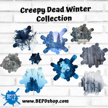 Load image into Gallery viewer, Creepy Dead Winter Collection
