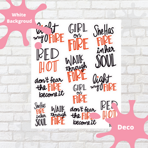 Fire Hand Lettered Quote Stickers