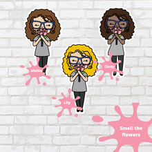 Load image into Gallery viewer, Stop and Smell the Flowers Mollie, Cindy, and Lily Character Stickers
